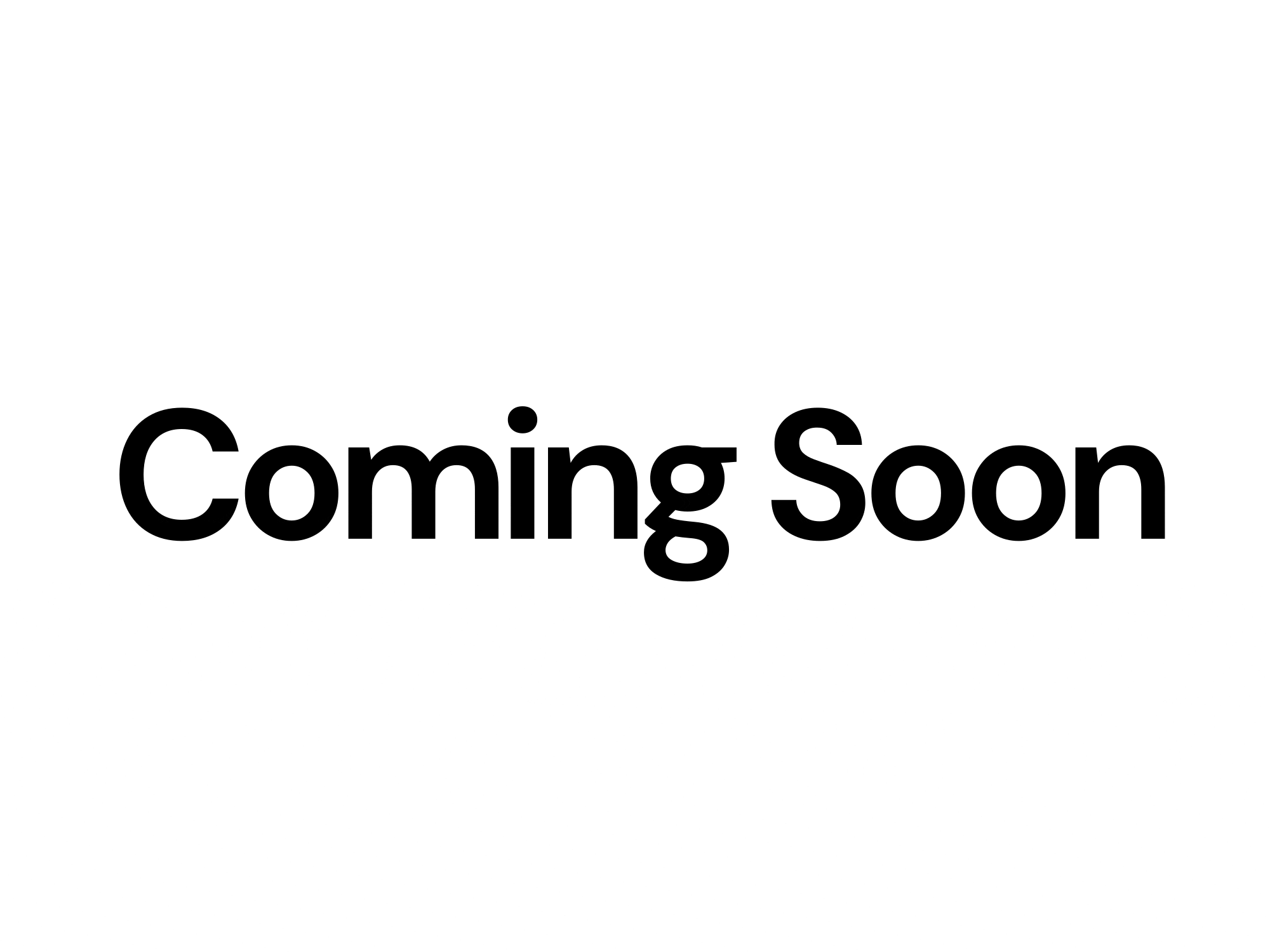 Coming Soon